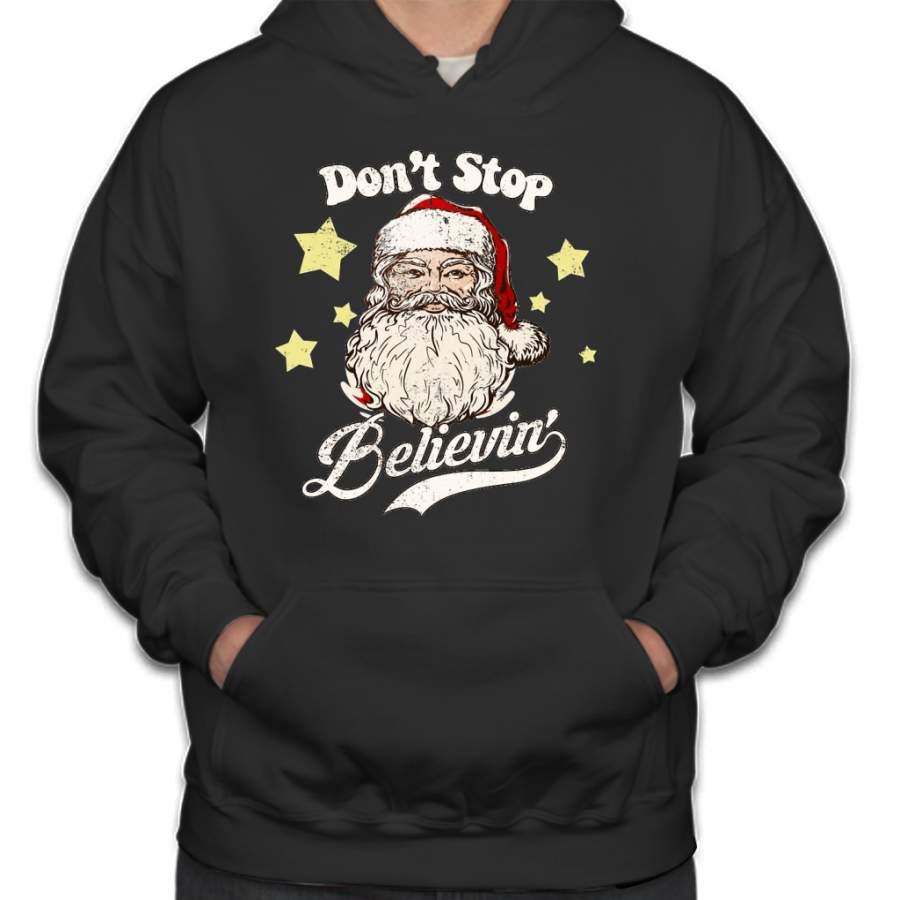 Christmas Santa Don’t Stop Believin Hoodie