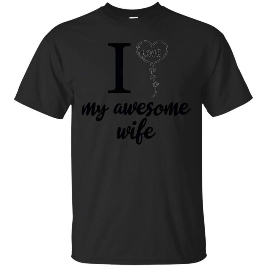 COUPLE LOVE – I love my awesome wife tshirt T Shirt & Hoodie