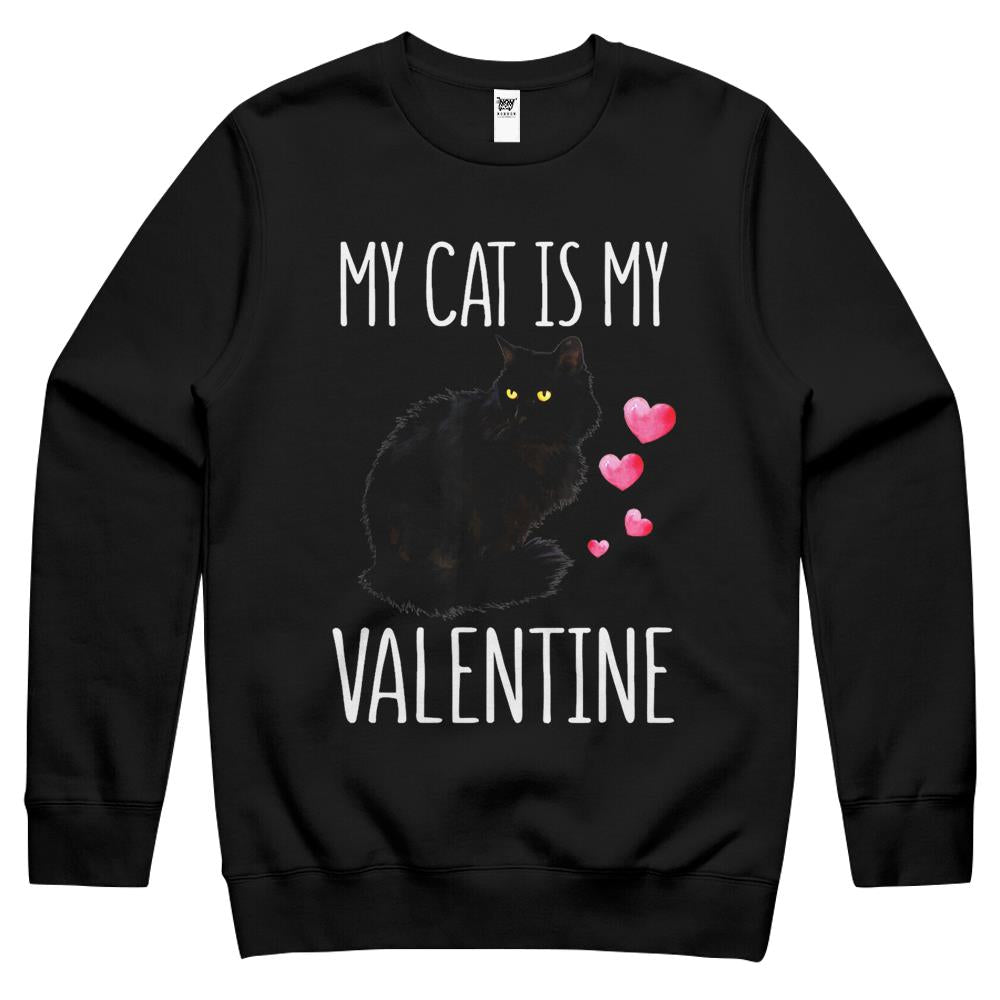 Black Cat Shirt For Valentine’S Day My Cat Is My Valentine Crewneck Sweatshirt