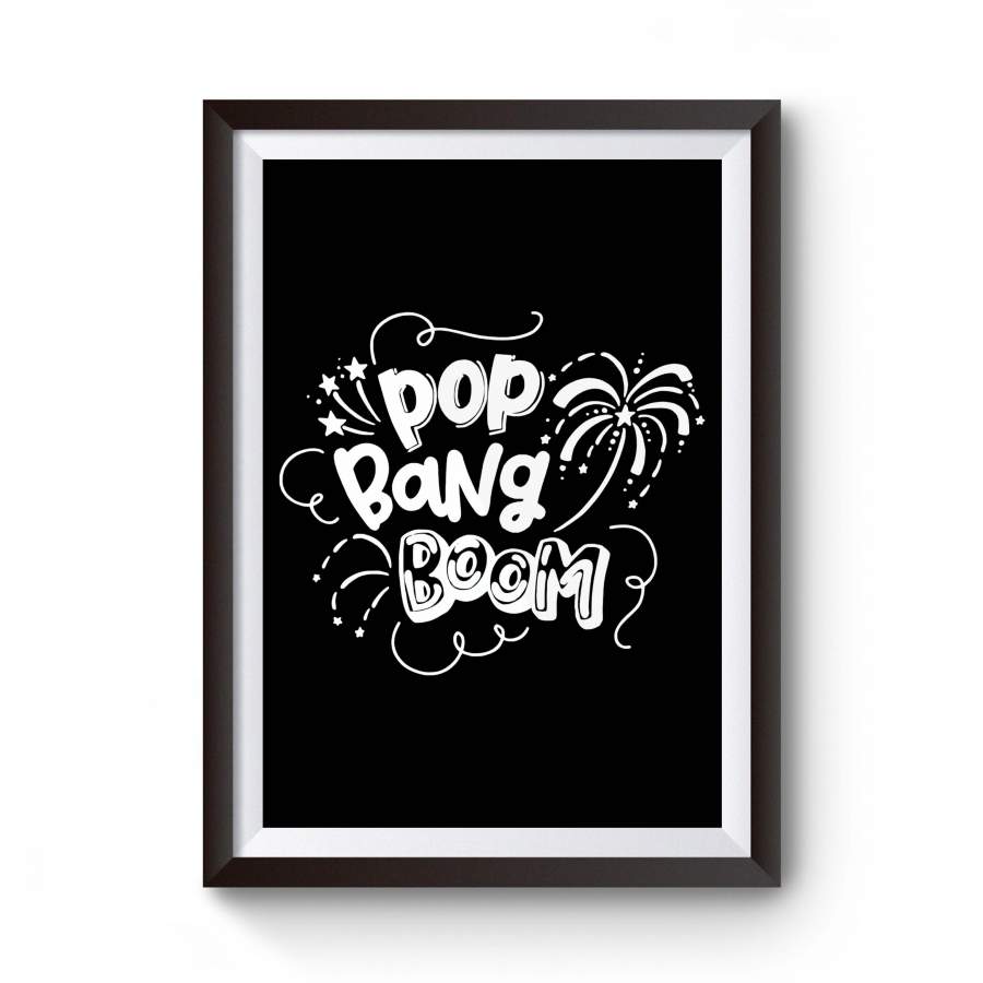 Pop Bang Boom 4th Of July Usa Patriotic Fireworks Summer Poster