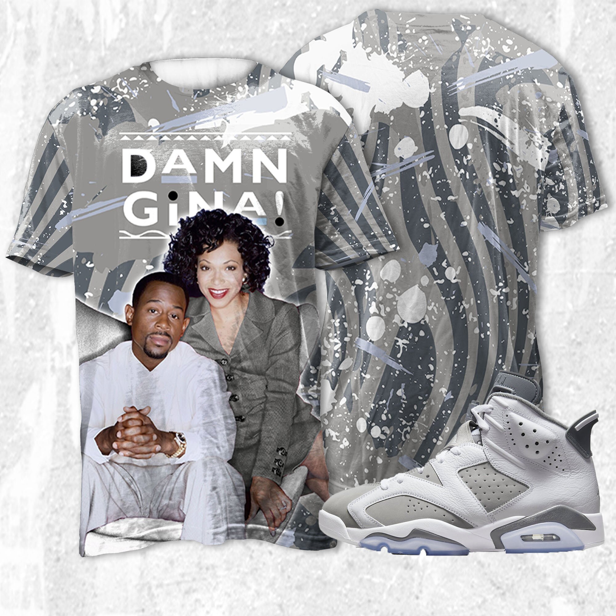 Damn Gina 3D Humor 90s Unisex Shirt 3D match Jordan 6 Cool Grey Jordan Sneaker Shirt 3D match Damn Gina