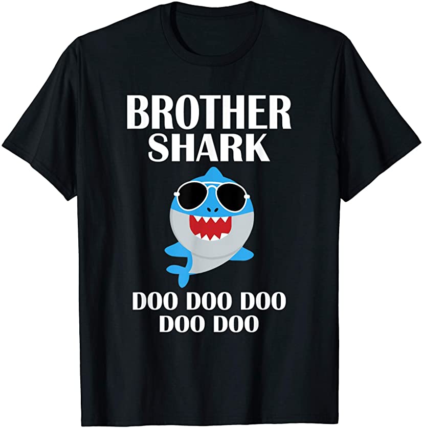 Brother Shark Shirt Doo Doo Doo Brother Birthday Christmas T-Shirt