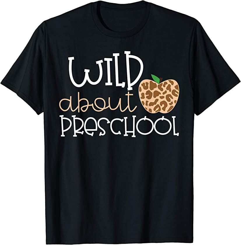 Wild About Preschool Leopard Print School Teacher Kid Shirt