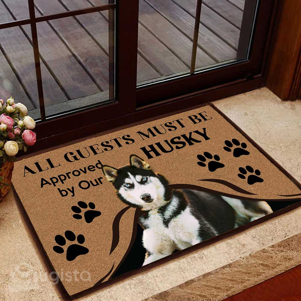 All Guests Must Be Approved By Our Husky 01 All Over Printing Doormat Pre2291