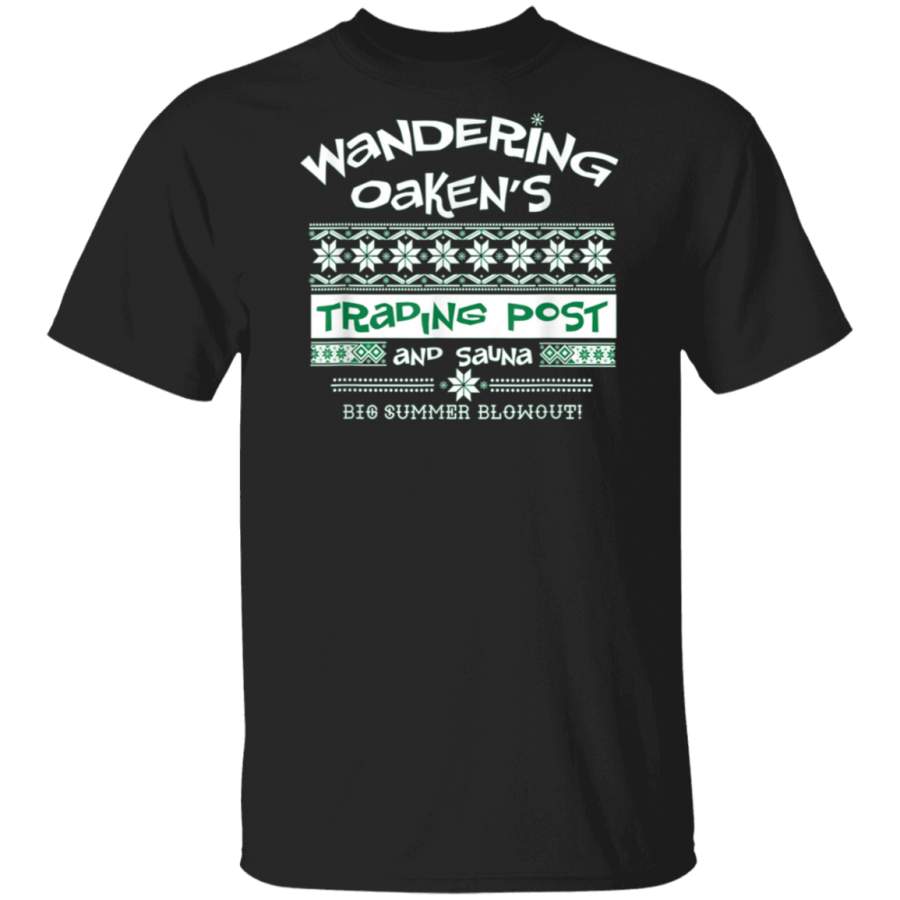 Wandering Oaken’s Trading Post  T Shirt Hoodie Shirt