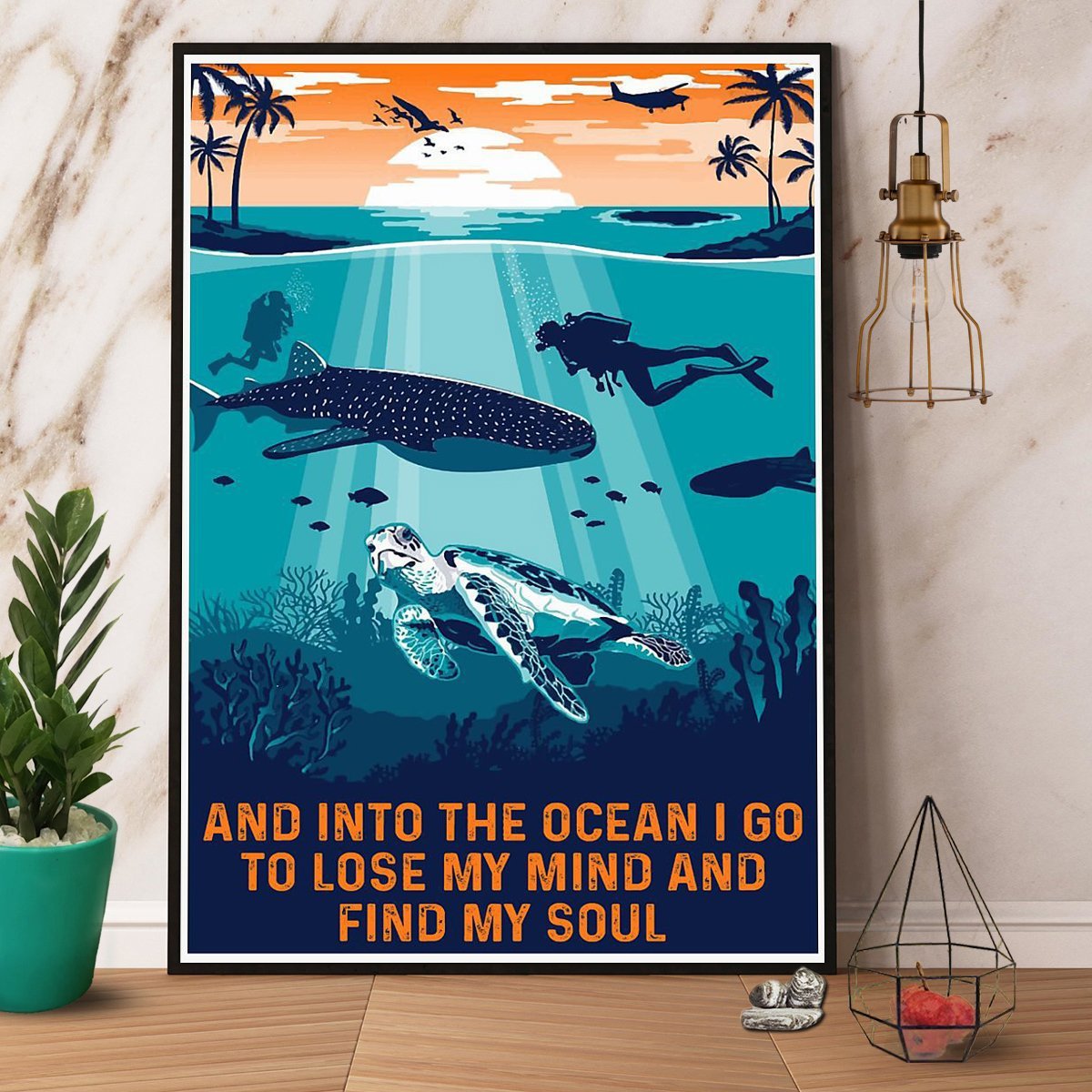 Scuba Diving Into The Ocean I Go To Lose My Mind Turtle Whale Diver Poster No Frame