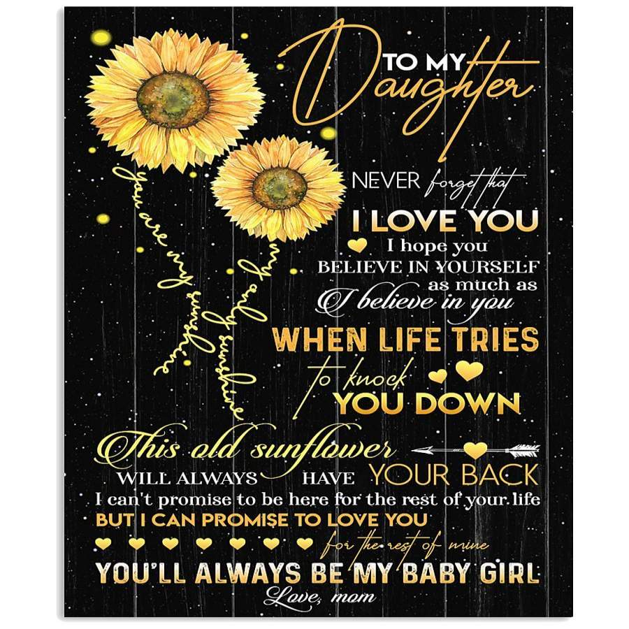 To My Daughter You Will Always Be My Baby Girl Gifts From Mom Vertical ...