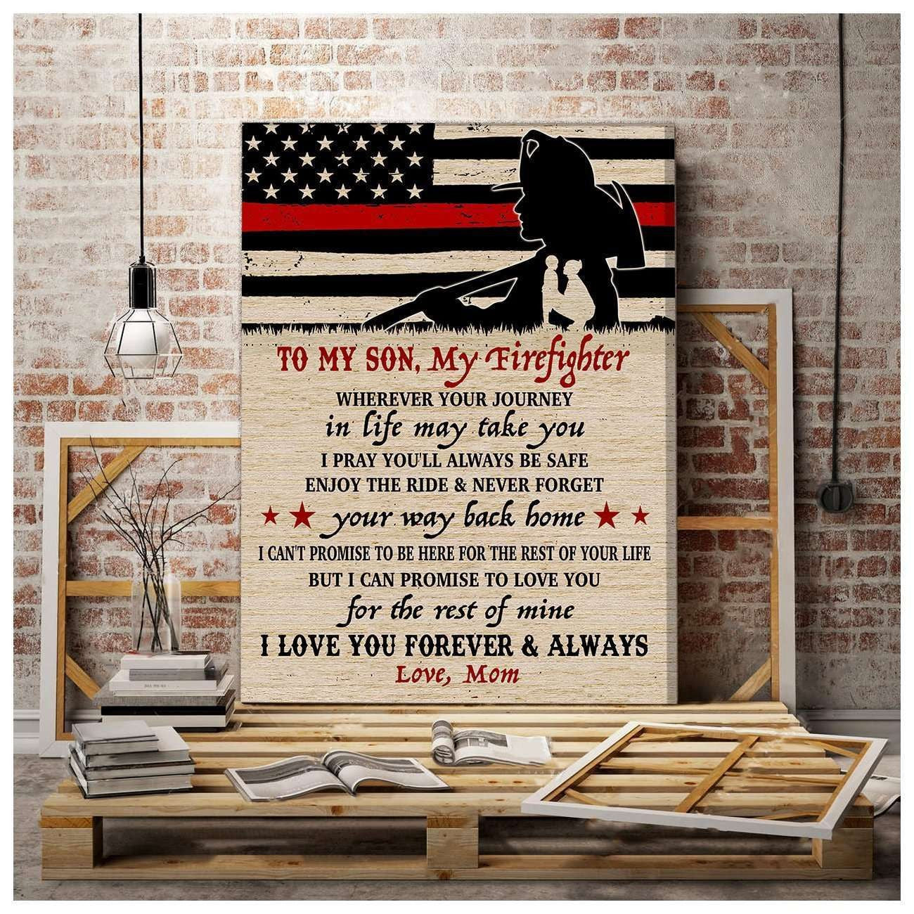 Canvas – Firefighter Son – Wherever Your Journey In Life May Take You Gift For Family, Wall Art Decor, Canvas Print, Home Decor