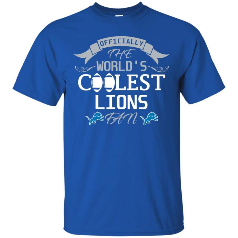 Officially The World’s Coolest Detroit Lions Fan T Shirts