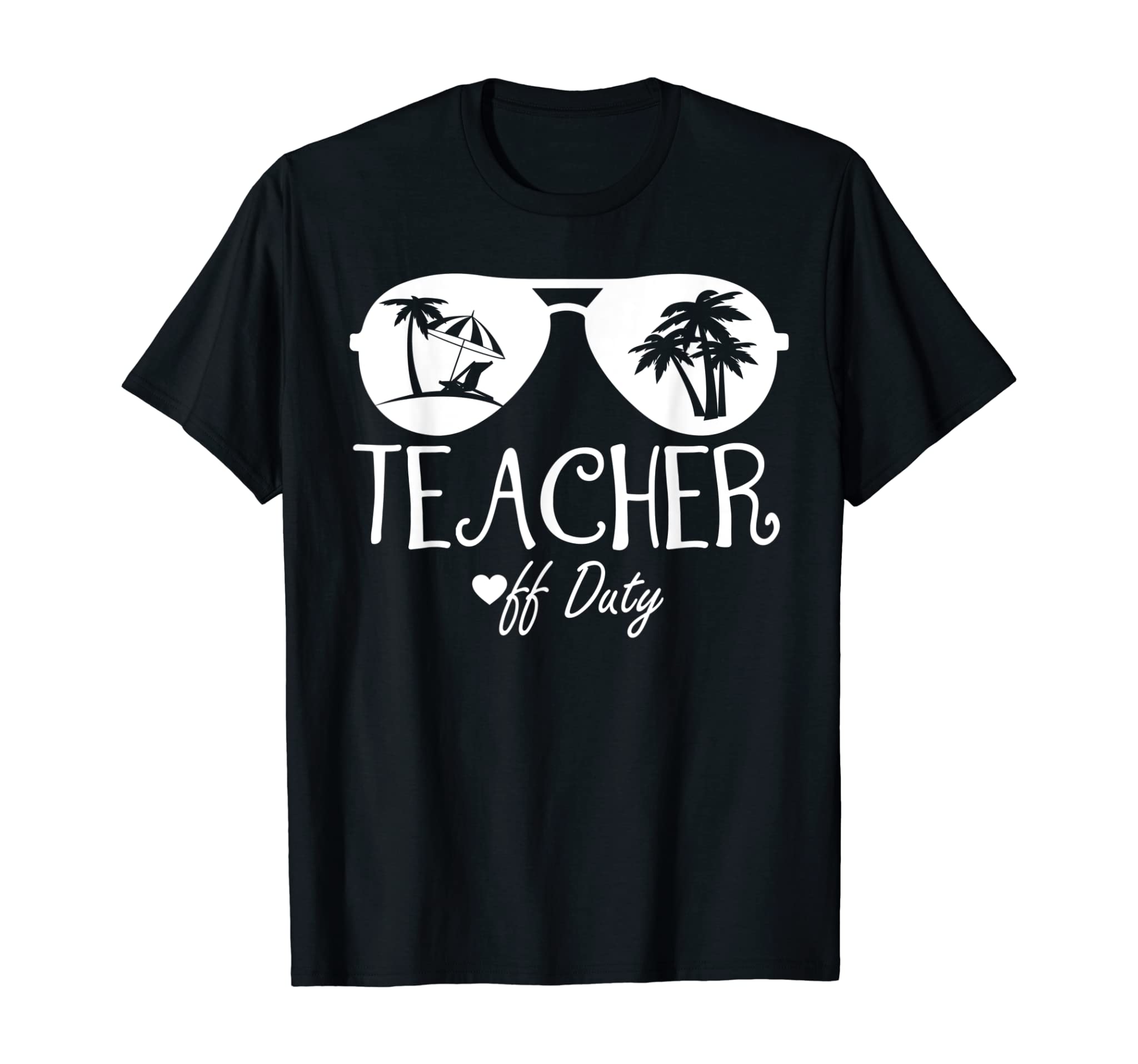 Off Duty Teacher Tropical Summer Vacation Break Gift T-Shirt