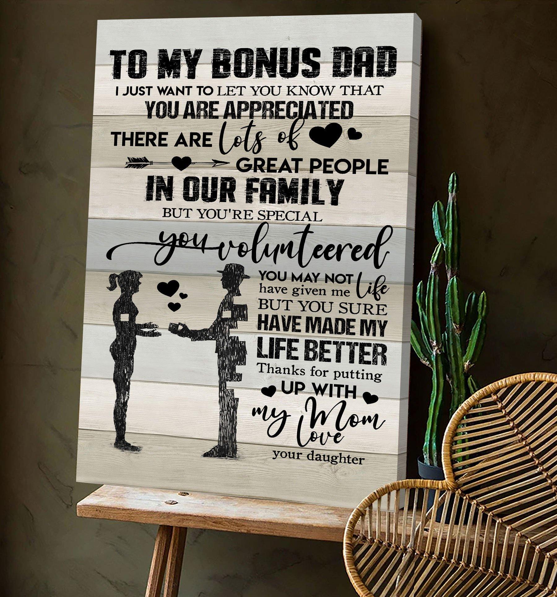 To My Bonus Dad – Best Gift Idea For Bonus Dad, Gift For Home Decor, Gift For Family – Horizontal Canvas Matte Canvas Wall Art