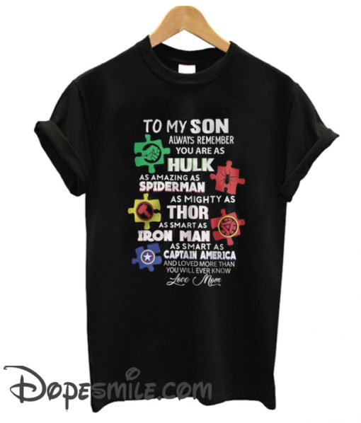 To My Son Autism Superhero cool T-Shirt