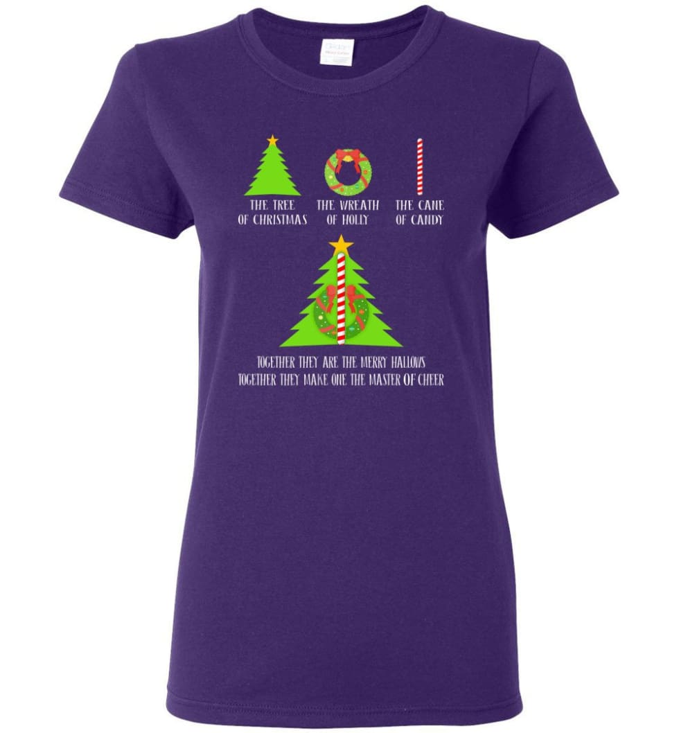 The Tree Of Christmas The Wreath Of Holly The Cane Of Candy Together They Are Merry Hallows Women Tee