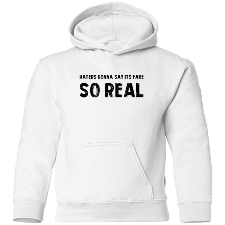 AGR Haters gonna say it’s fake Toddler Pullover Hoodie