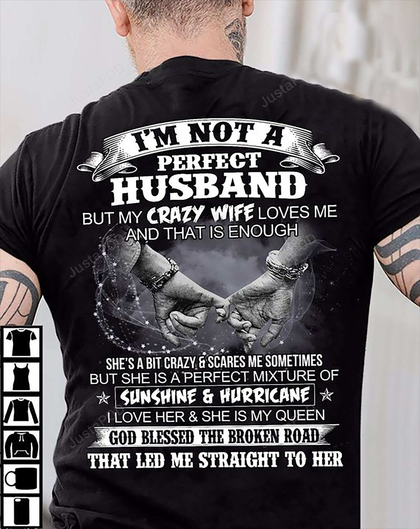 I’M Not The A Perfect Husband But My Crazy Loves Me Shirt Husband And Wife Shirt Gift For Family Friend Men Women Gift For Him Birthday Valentine Father’S Day Anniversary