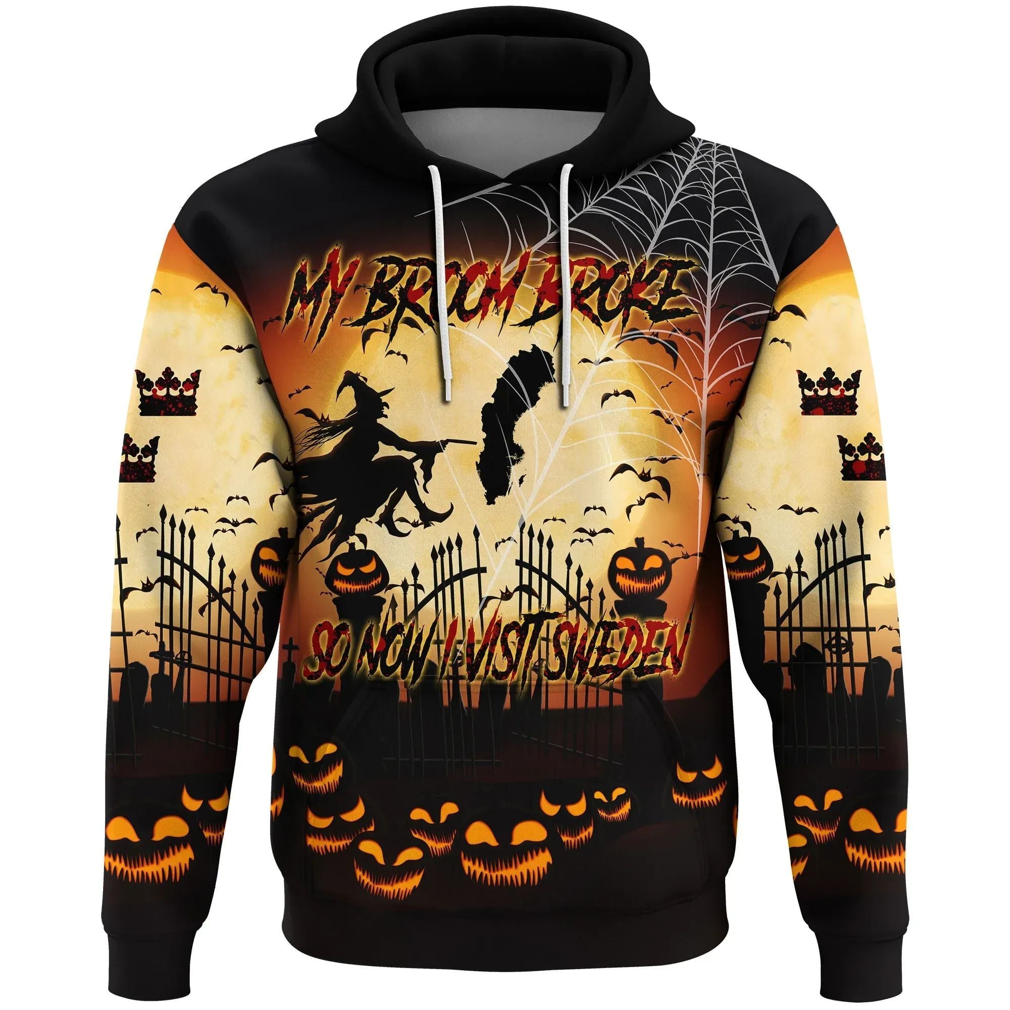 Halloween Hoodie My Broom Broke So Now I Visit Sweden Rlt7