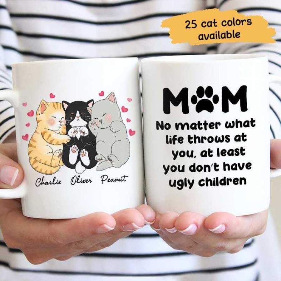 Cute Kitty No Matter What Cat Mom Personalized Mug