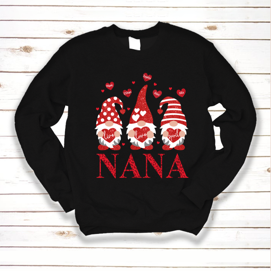 Live Love Spoil Nana Gnome Hearts Sweatshirt