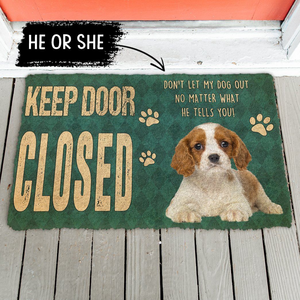 3D Keep Door Closed Cavalier King Charles Spaniels Dog Custom Gender Doormat