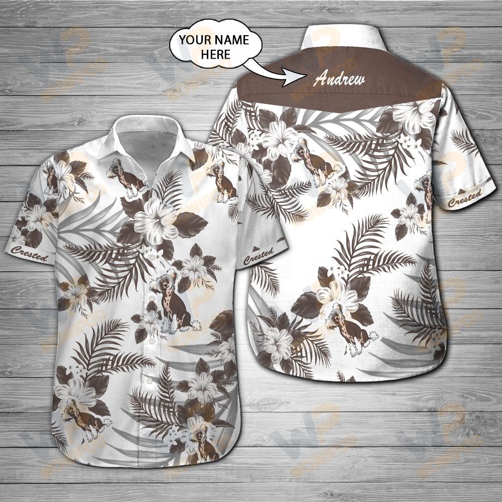 Chinese Crested Custom Name Hawaiian Shirt 201 ND4465