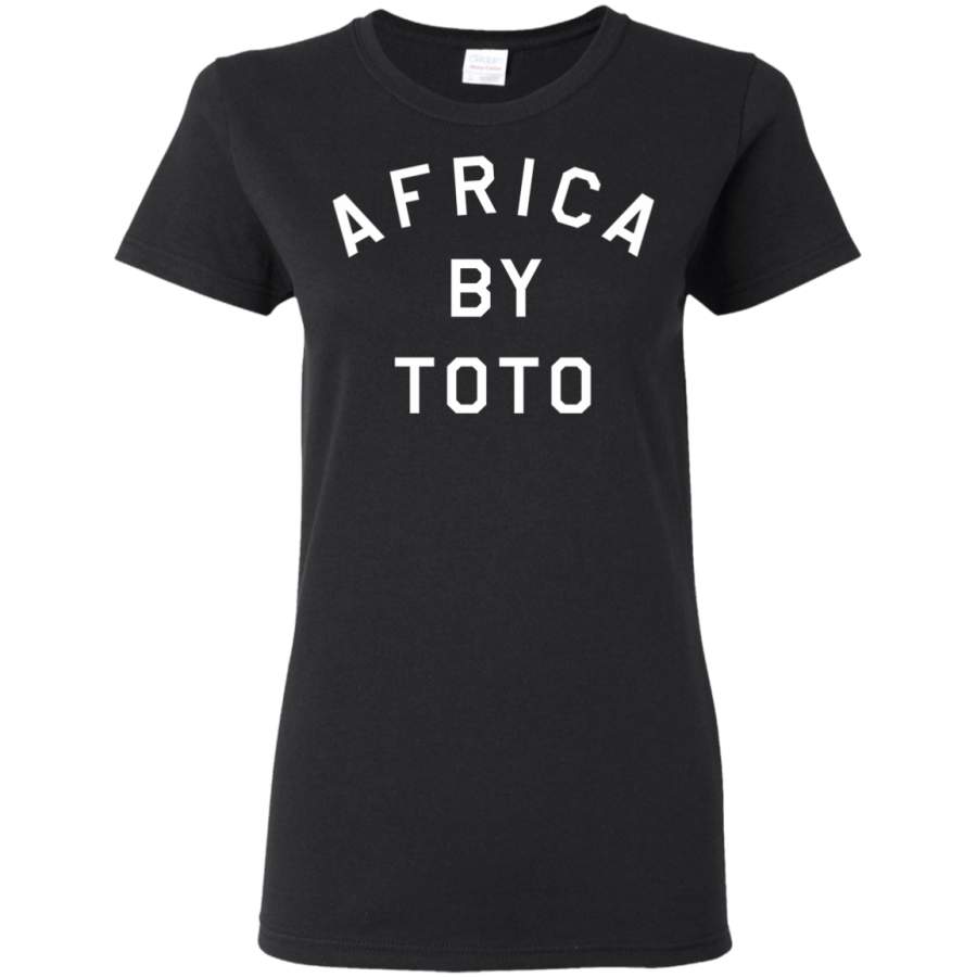 Africa by Toto Ladies’ T-Shirt