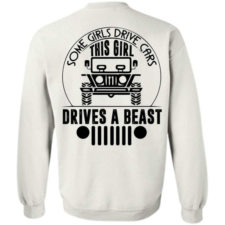 I Love Jeep T Shirt, This Girl Drives A Beast Sweatshirt Lt11