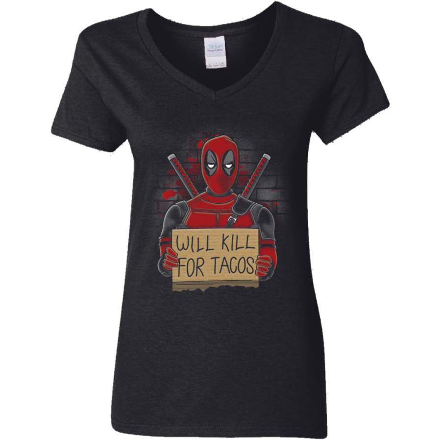 Will Kill for Tacos Women’s V-Neck T-Shirt