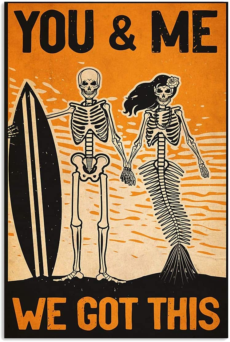 Vintage Skeleton Couple Surfing You And Me We Got This Poster Art Print      Home Decor Gift For Men Women Family Frd On Birthday Xmas