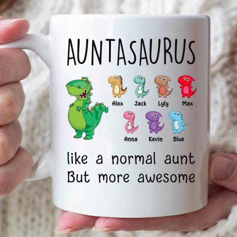 Personalized Gift For Aunt, Auntie, Custom Auntasaurus Cute Graphic Dinosaur Mug