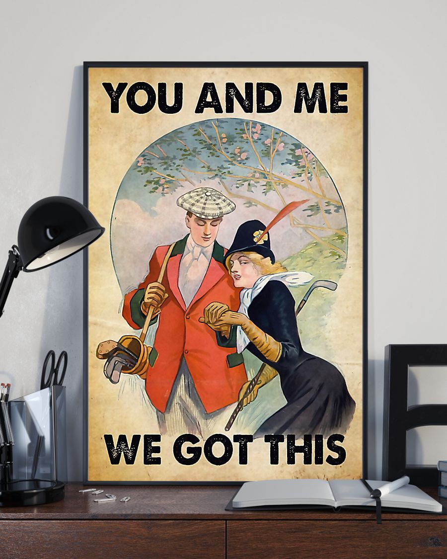 Golf You And Me We Got This Vertical Canvas And Poster | Wall Decor Visual Art