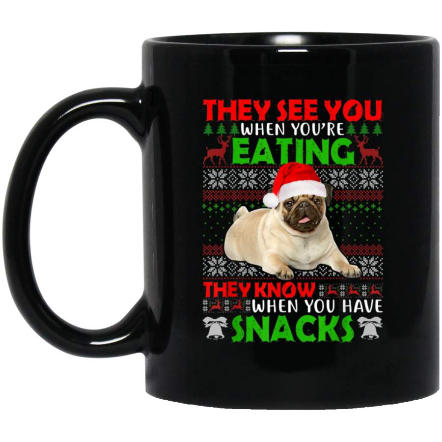 Ugly Sweater Pug They See You Eating Christmas 11 oz 15 oz Mug