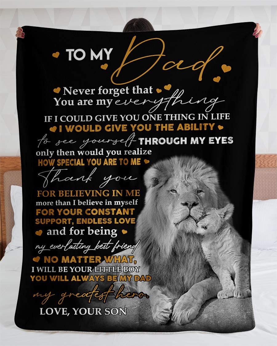 To My Dad Lion Blanket From Son Or Daughter Personalized Blanket Never Forget That You Apart Great Customized Gifts Father’S Day Birthday Christmas Thanksgiving Wedding Anniversary