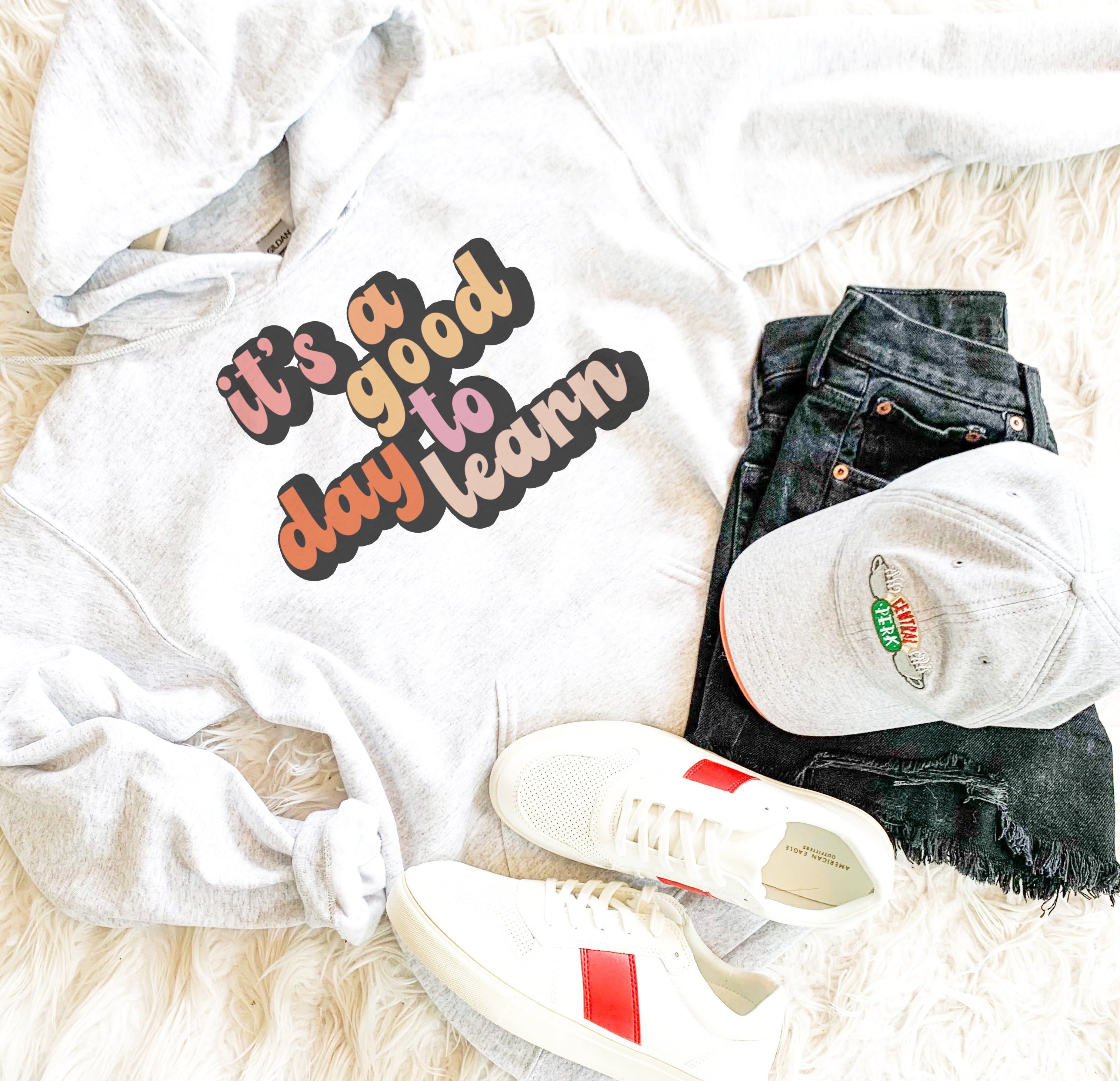 It’S A Good Day To Learn Teacher Sweatshirt