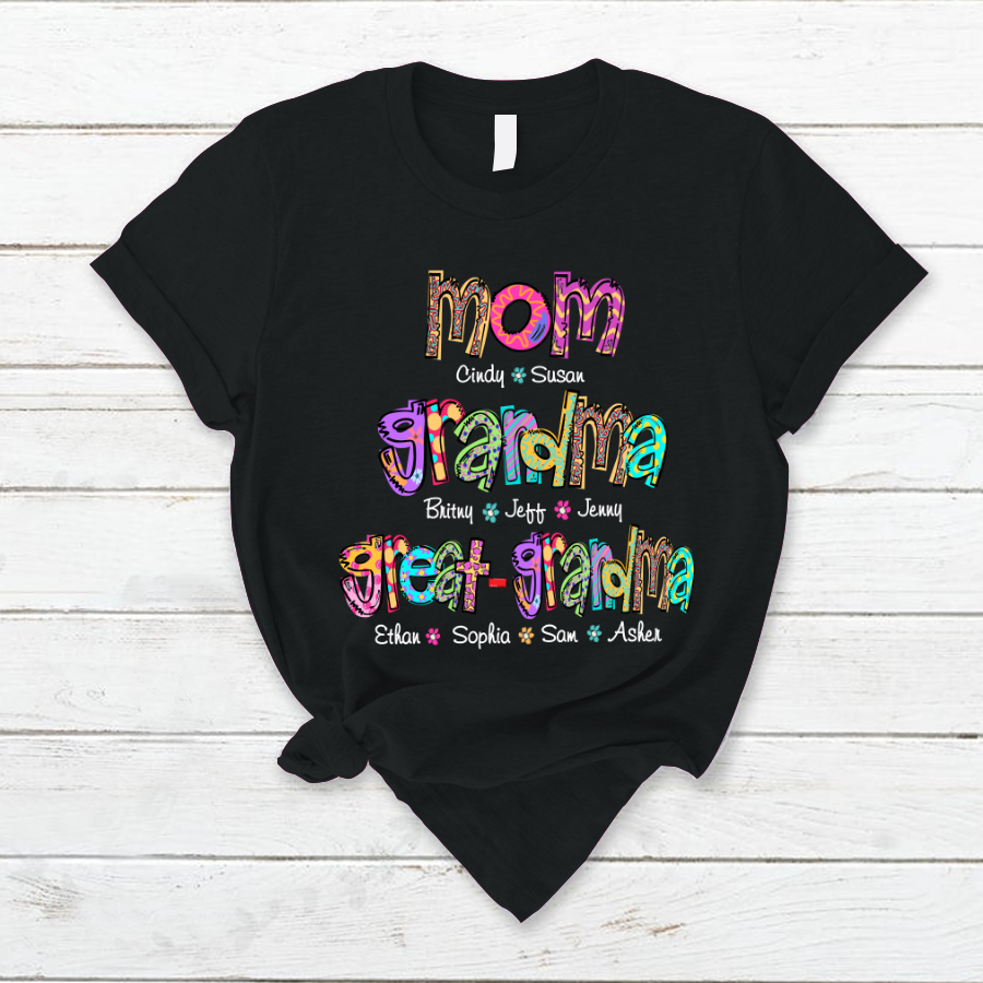 Mom Grandma Great Grandma Colorful T-Shirt