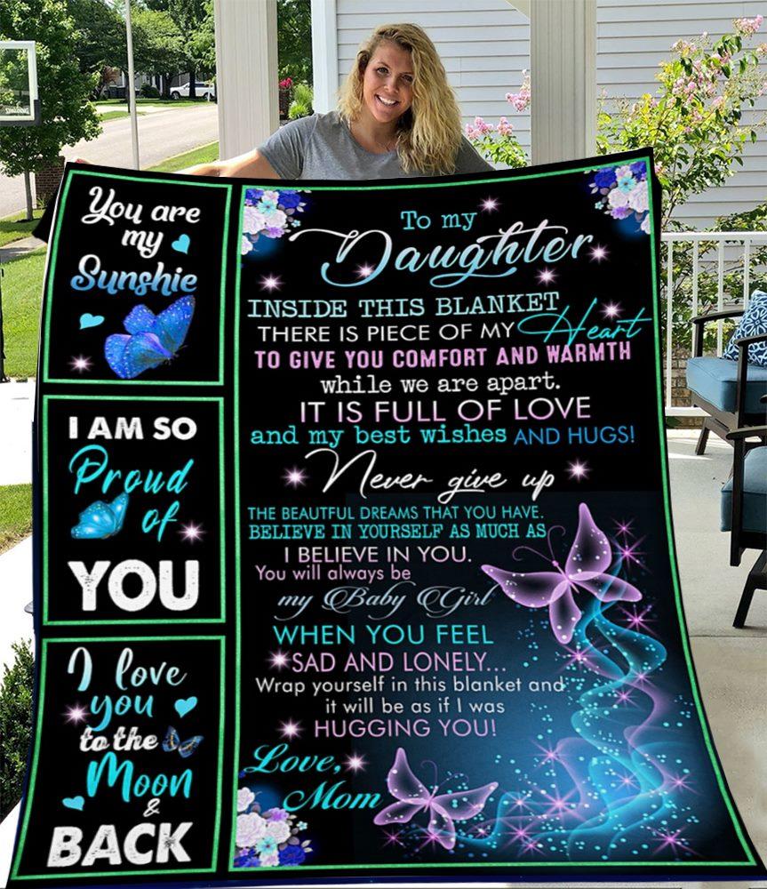 To My Daughter I Love You To The Moon And Back Butterfly Blue Fleece Blanket Gift For Daughter From Mom To Daughter Home Decor Bedding Couch Sofa Soft And Comfy Cozy