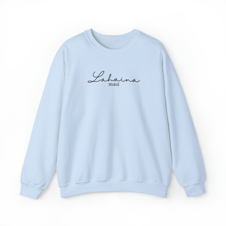 Lahaina Maui Hawaii Sweatshirt, Lahaina Memories, Lahaina Strong, Destination Shirt, City Shirt, Hawaii Souvenir, Maui Souvenir Sws2082