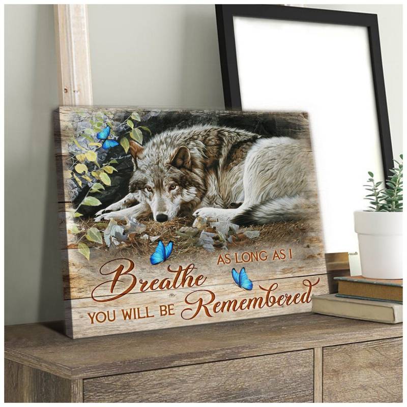 You'll be remembered wolf poster poster 30322030210
