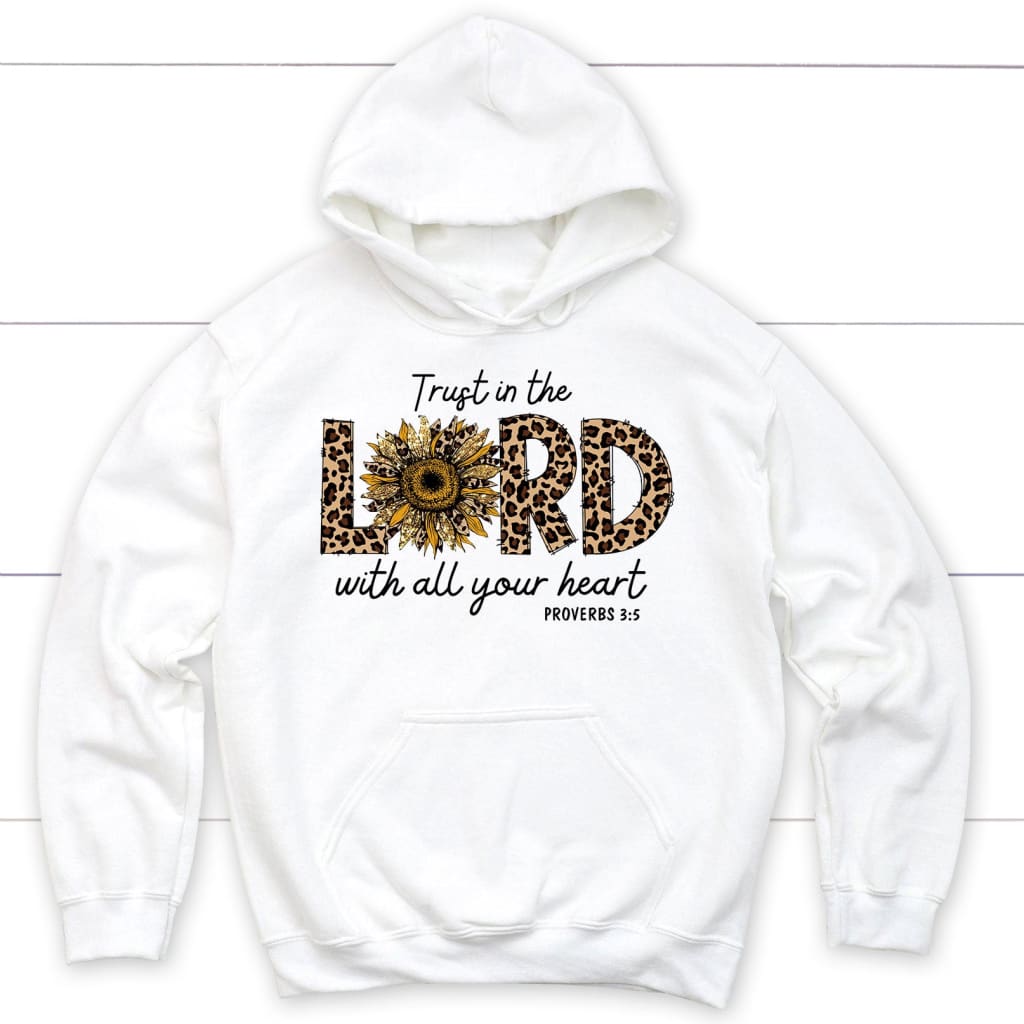 Trust In The Lord With All Your Heart Leopard Hoodie