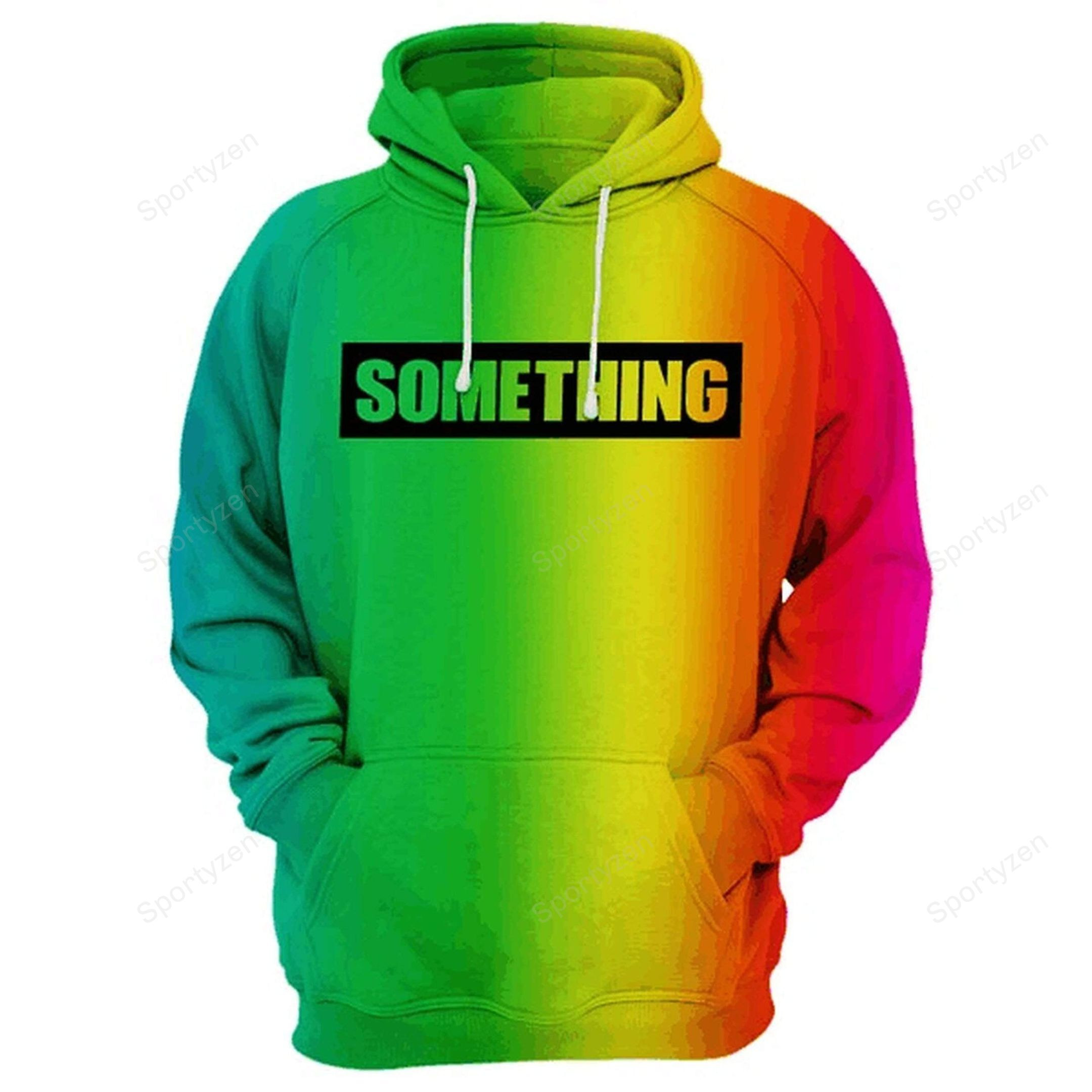 Something Unisex Hoodie 3D