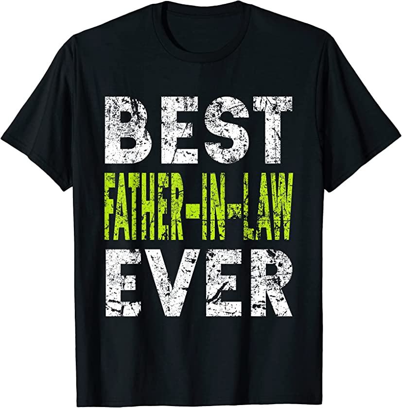 Best Father-In-Law Ever Vintage Father-In-Law Fathers Day T-Shirt