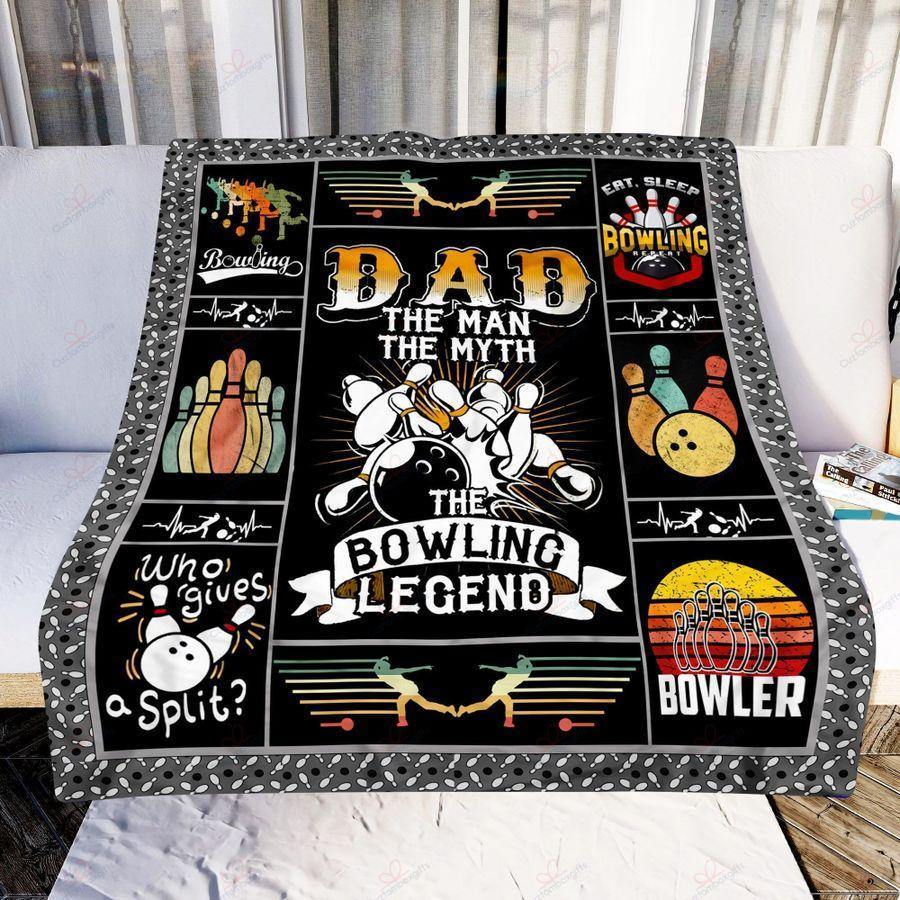 To My Dad Bowling The Man The Myth The Bowling Legend – Best Gift For Dad, Gift For Home Decor, Gift For Family  – Fleece Blanket