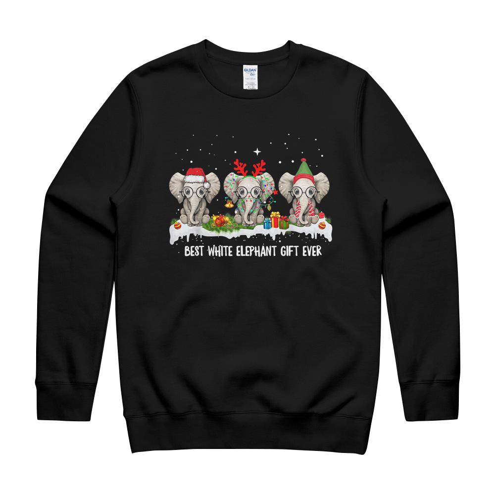 Best White Elephant Gift Ever Funny For Merry Christmas T-Shirt Crewneck Sweatshirt