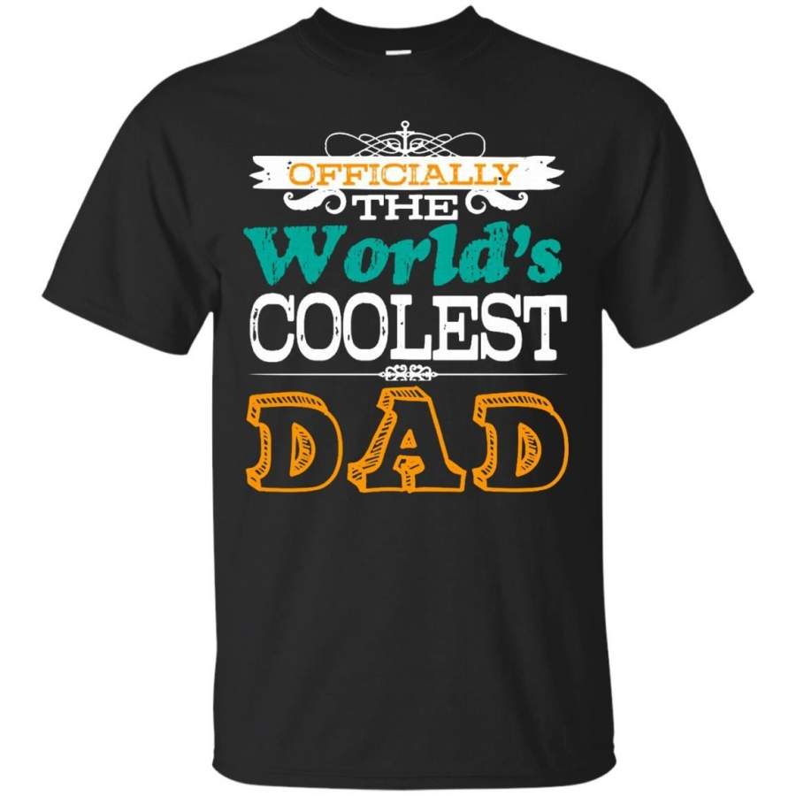 AGR Father s Day T-shirts Officially The World’s Coolest Dad Shirts Hoodies Sweatshirts