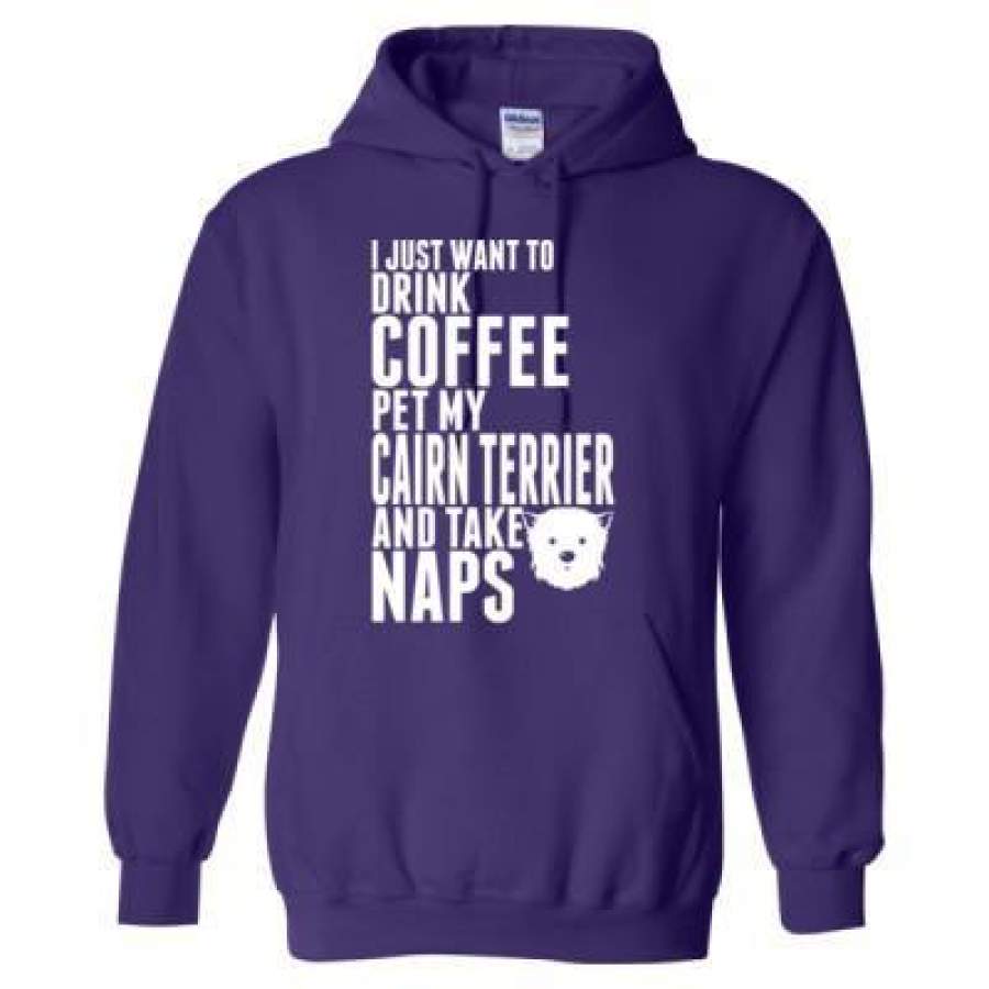 AGR Just Want To Drink Coffee Pet My Cairn Terrier Dog Take Naps – Heavy Blend™ Hooded Sweatshirt