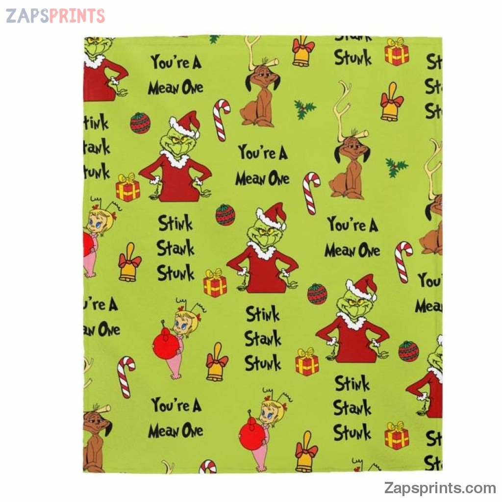 Grinch Holiday Stink Stank Stunk Blanket