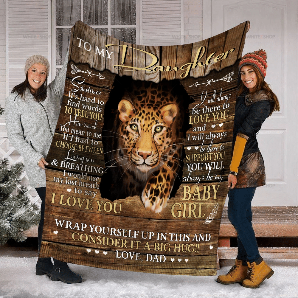 Tiger Dad To My Daughter Sometimes It’S Hard To Find Words To Tell You How Much You Mean To Me Sherpa Blanket