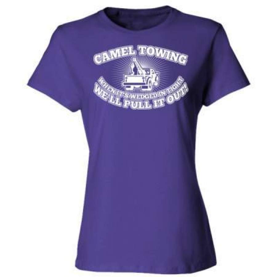 AGR Camel Towing When Its Wedged In The Tight Well Pull It Out – Ladies’ Cotton T-Shirt