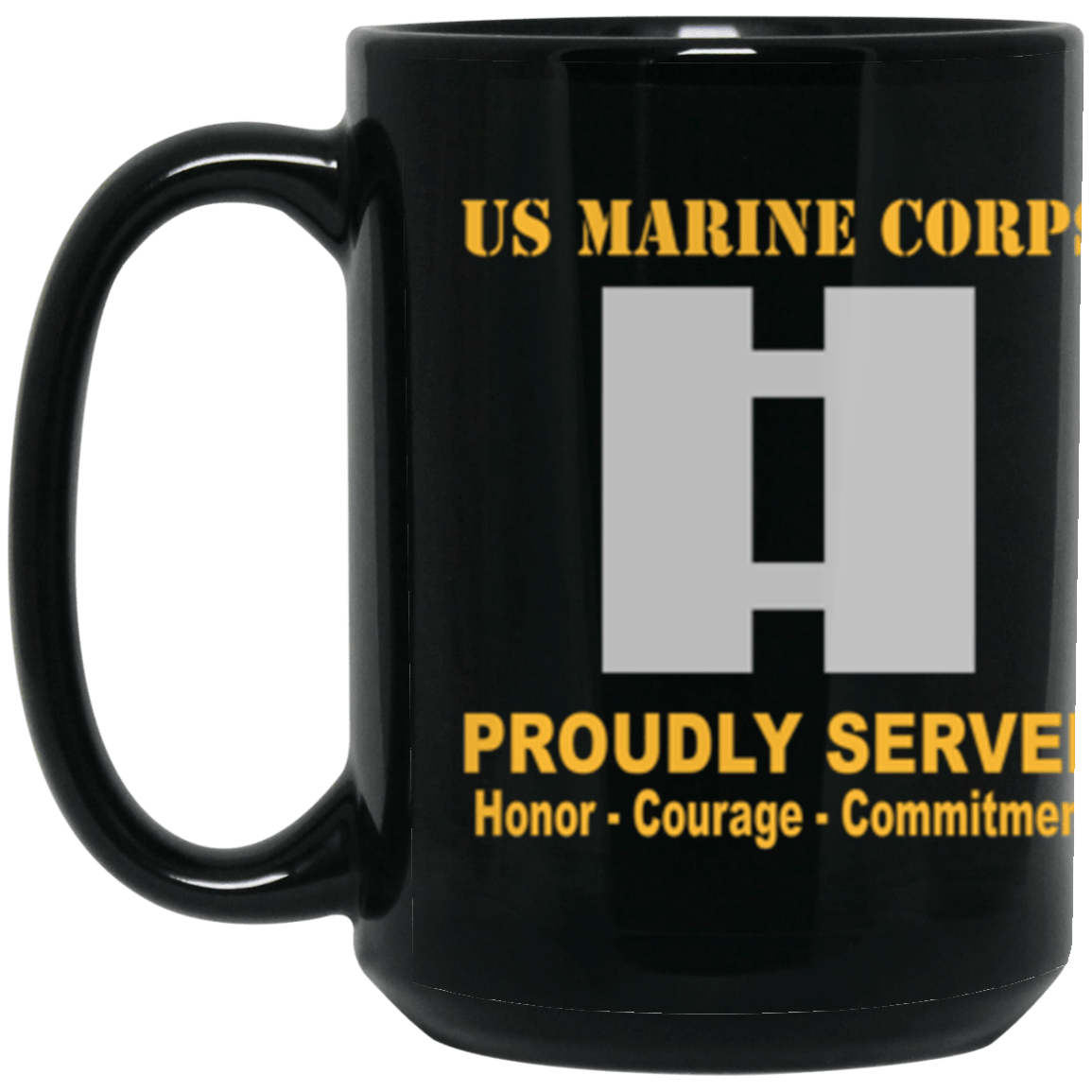USMC O-3 Captain O3 Capt O3 Commissioned Officer Ranks Proudly Served Core Values 15 oz. Black Mug
