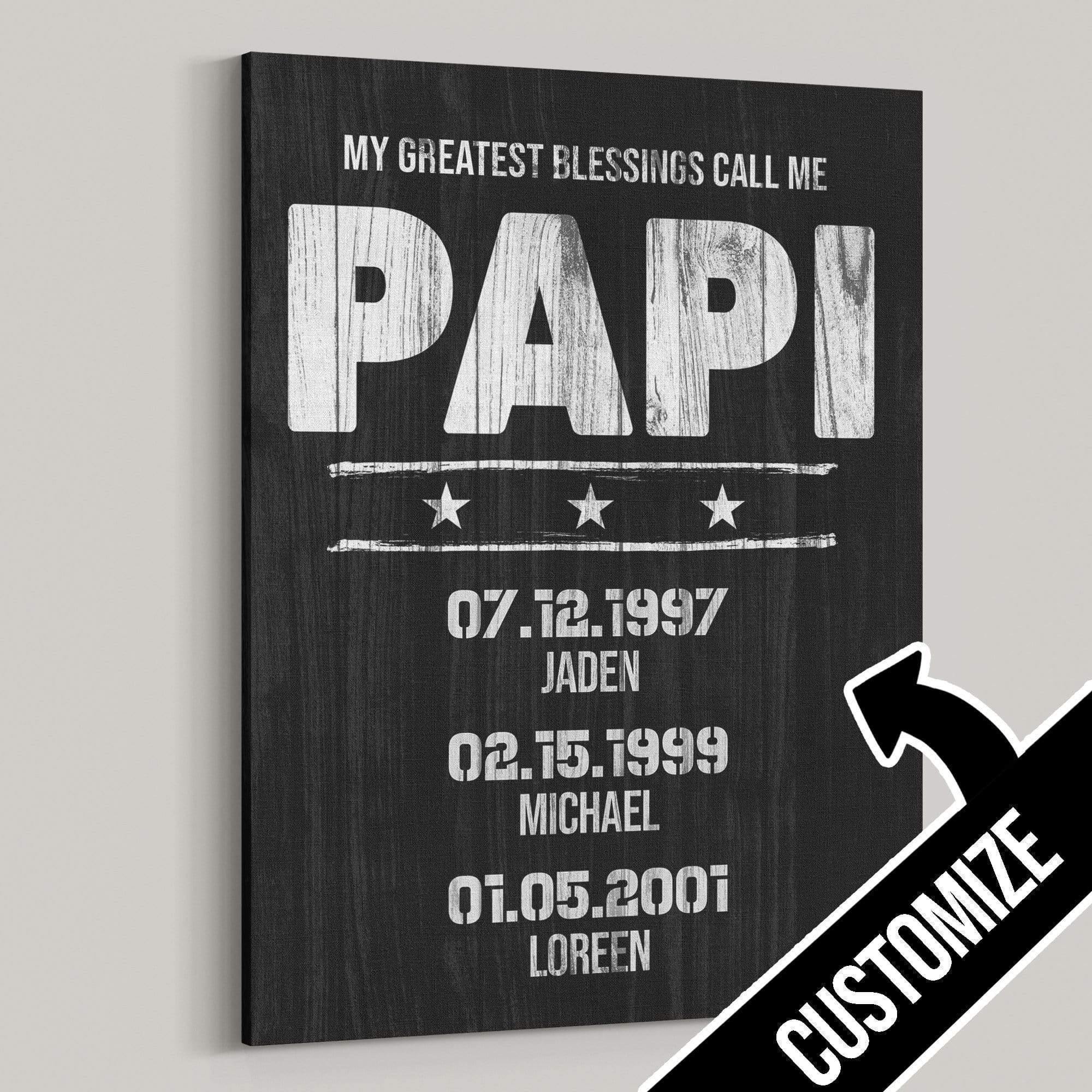 [Personalized Name & Date] My Greatest Blessings Call Me Papi Rustic – Best Gift Idea For Father’S Day, Gift For Home Decor, Gift For Family – Horizontal Canvas Matte Canvas Wall Art