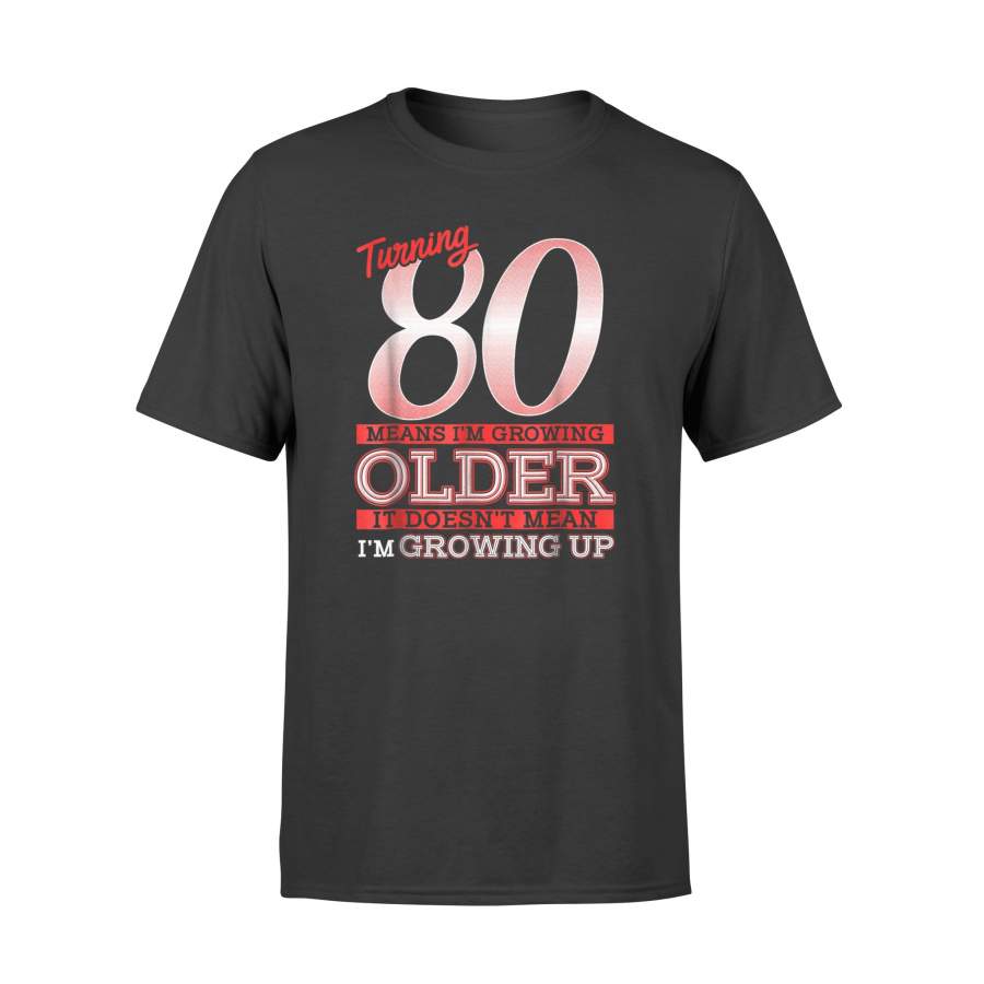 80th Birthday For Men, 80th Birthday T-shirt